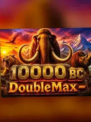 10000 BC DoubleMax - at Lucky Mister