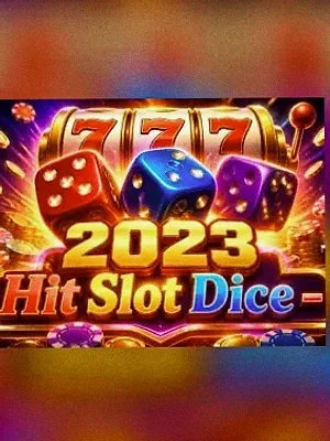 2023 Hit Slot Dice - at Lucky Mister